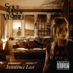 Soul Made Visible : Innocence Lost